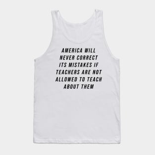 Teach American History Tank Top